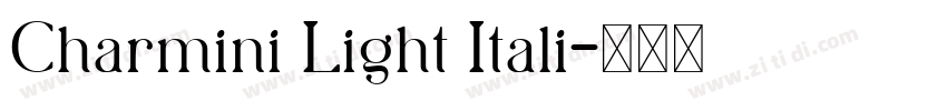 Charmini Light Itali字体转换